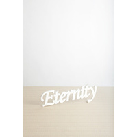 Wooden Inspirational Script Word - Eternity